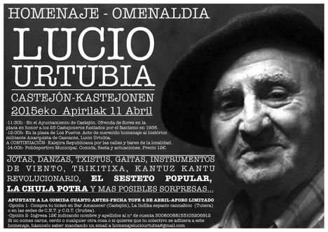 Lucio Urtubia var en förgrundsfigur i den radikala baskiska och spanska vänsterrörelsen, som anordnade hyllningar medan han fortfarande levde.