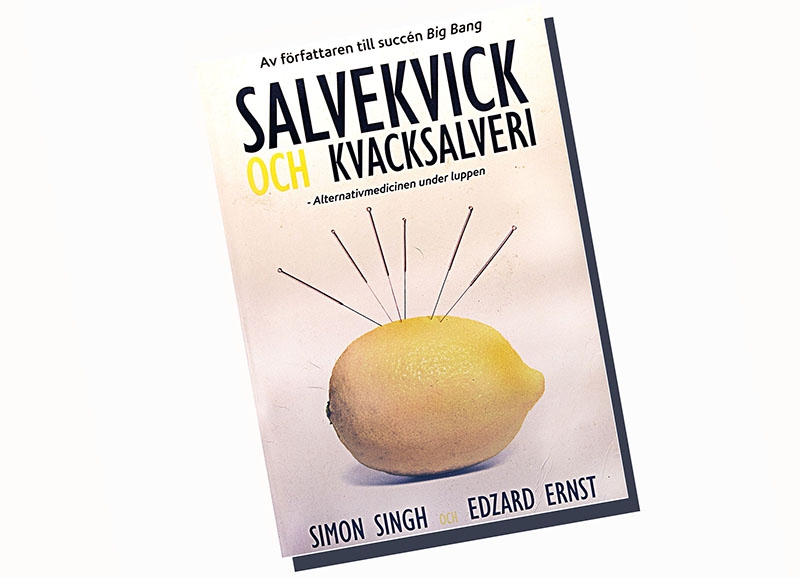 Boken på bilden ovan kom på svenska år 2008 och är skriven av Simon Singh och Edzard Ernst. Den senare är världens första professor i komplementär medicin. Här kan du läsa om vad vetenskapliga undersökningar visat när det gäller en lång rad alternativmediciner.